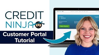 How to Use the CreditNinja Customer Portal (Tutorial)