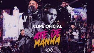 Até De Manhã Lyrics English Translation
