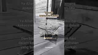 Download lagu doaku di malam Kamis #doa #quotes #motivation mp3