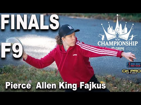 2020 Disc Golf Pro Tour Championship|  Finals F9 | Pierce, Allen, King, Fajkus | GKPRO Disc Golf