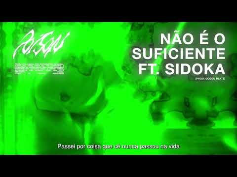 Zemaru, Sidoka - Não É Suficiente (prod. DogDu Beat$)
