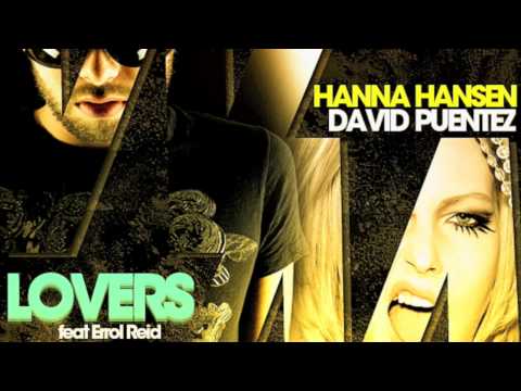 Hanna Hansen, David Puentez feat. Errol Reid - Lovers (Orginal Mix)