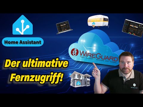 Home Assistant: Der ultimative Fernzugriff für dein Home Assistant und mehr !🚐