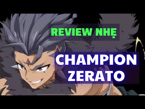 Review nhẹ Champion Zerato - Epic Seven