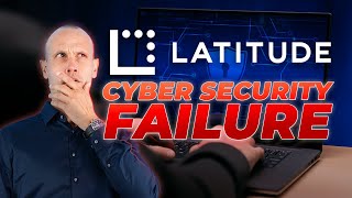 Latitude Financial’s CYBER ATTACK Explained