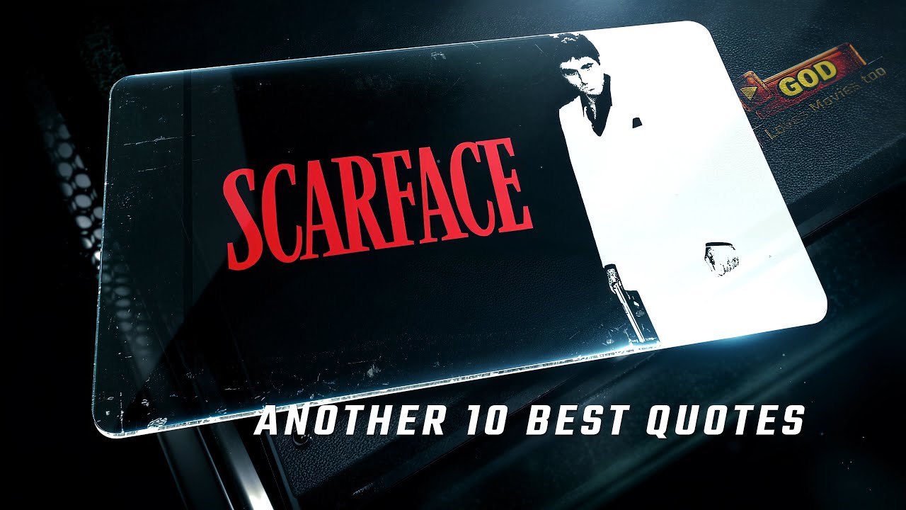 Scarface 1983 | Another 10 Best Quotes