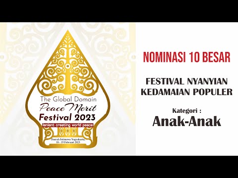 Nominasi 10 Besar Festival Nyanyian Kedamaian Populer Kategori Anak-Anak