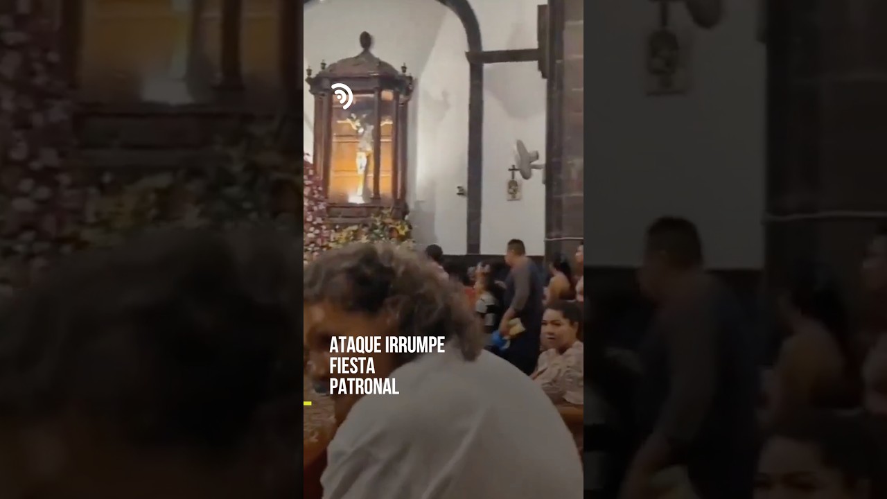 Ataque interrumpe fiesta patronal 🆘☠️