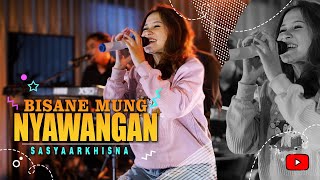 Download lagu SASYA ARKHISNA - BISANE MUNG NYAWANG mp3