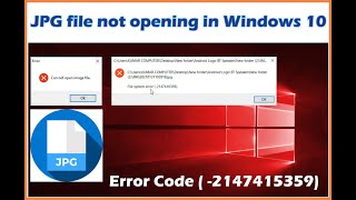 JPG File not open in Windows 10 fix it