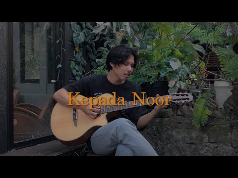 Kepada Noor - Panji Sakti (cover)