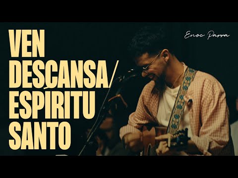 Ven Descansa / Espíritu Santo | Enoc Parra