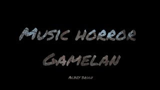 Download lagu OPENING gending GAMELAN HORROR|• mp3 Download lagu OPENING gending GAMELAN HORROR|• mp3