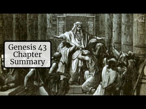 Genesis 43 Chapter Summary: Joseph and His Brothers Meet Again