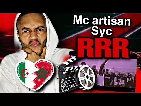 Mc Artisan - RRR Ft Syc / REACTION/ عندما يجتمعون الأساطير يخترعون قنبلة 🤯 لي هي هاد الطراك🇩🇿🇲🇦