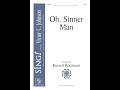 CGE450 Oh, Sinner Man - Russell Robinson