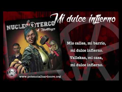 Núcleo Terco - Mi dulce infierno