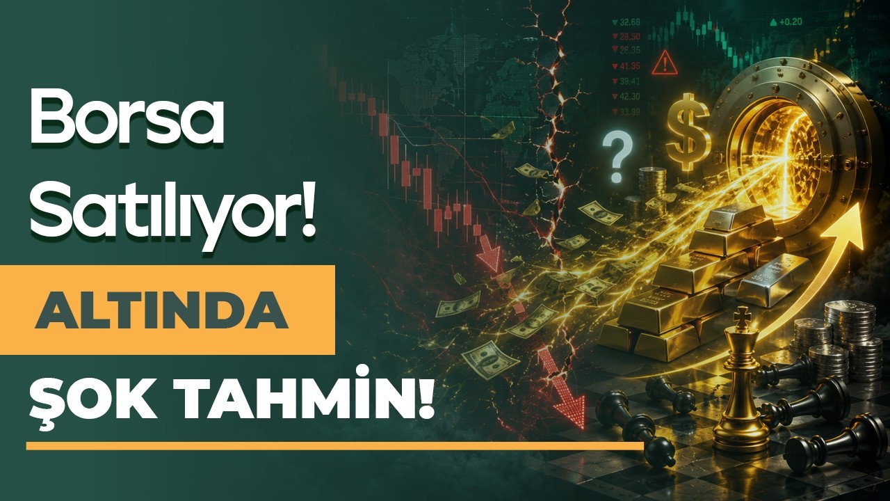 Borsa Düşüyor, Altın Toparlanıyor! Piyasalar Neyi Fiyatlıyor?