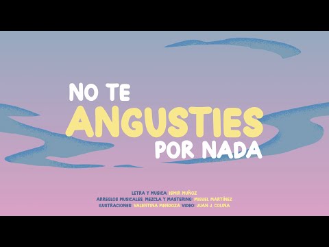 Ismir Muñoz ft. Daniel Castro - No te angusties por nada [Video Lyric]