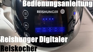 Reishunger Digitaler Reiskocher & Dampfgarer mit Warmhaltefunktion, Multikocher Bedienungs Anleitung