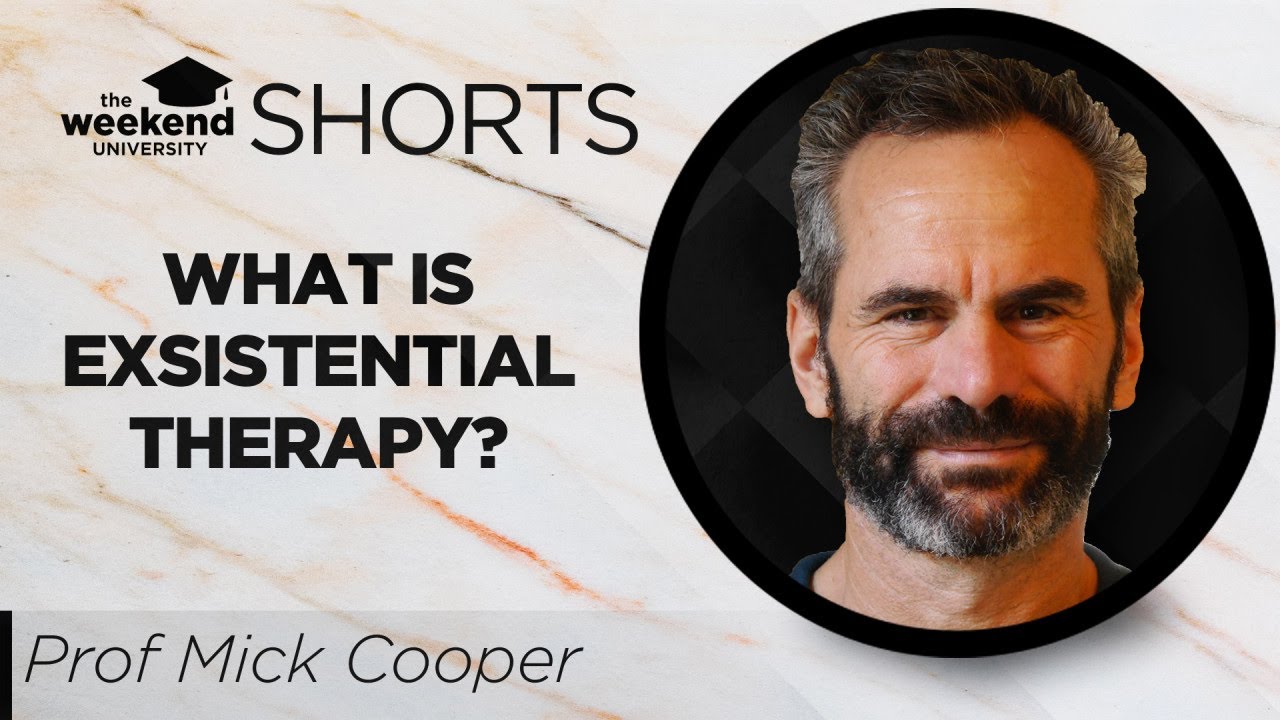 What is Existential Therapy? | Prof Mick Cooper