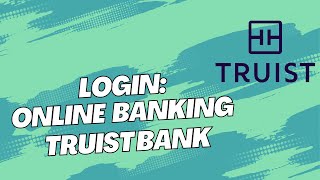 www.truist.com Login | Truist Bank Online Banking