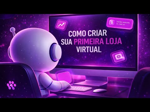 Crie Sua Loja Digital GRÁTIS (Passo a Passo)