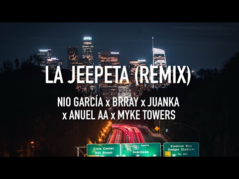 Nio Garcia x Brray x Juanka x Anuel AA x Myke - La Jeepeta (Remix) Towers (Lyrics/Letras)