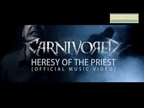 Carnivored - Heresy of the Priest [Official Music Video]