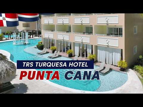TRS TURQUESA HOTEL | PUNTA CANA