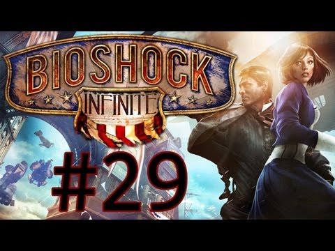 Let's Play Bioshock Infinite Gameplay/Playthrough Part 29