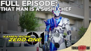 Kamen Rider Zero-One: Episode 3 - That Man Is A Su