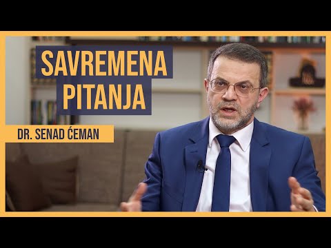 DR. SENAD ĆEMAN: SAVREMENA PITANJA