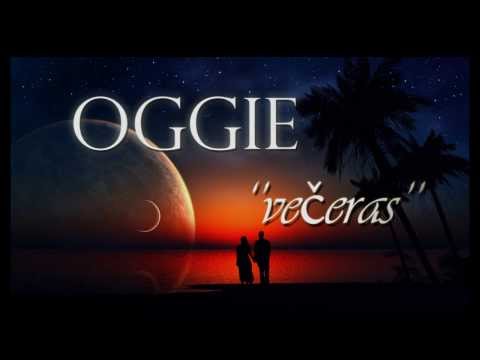 Oggie - VECERAS (2013)