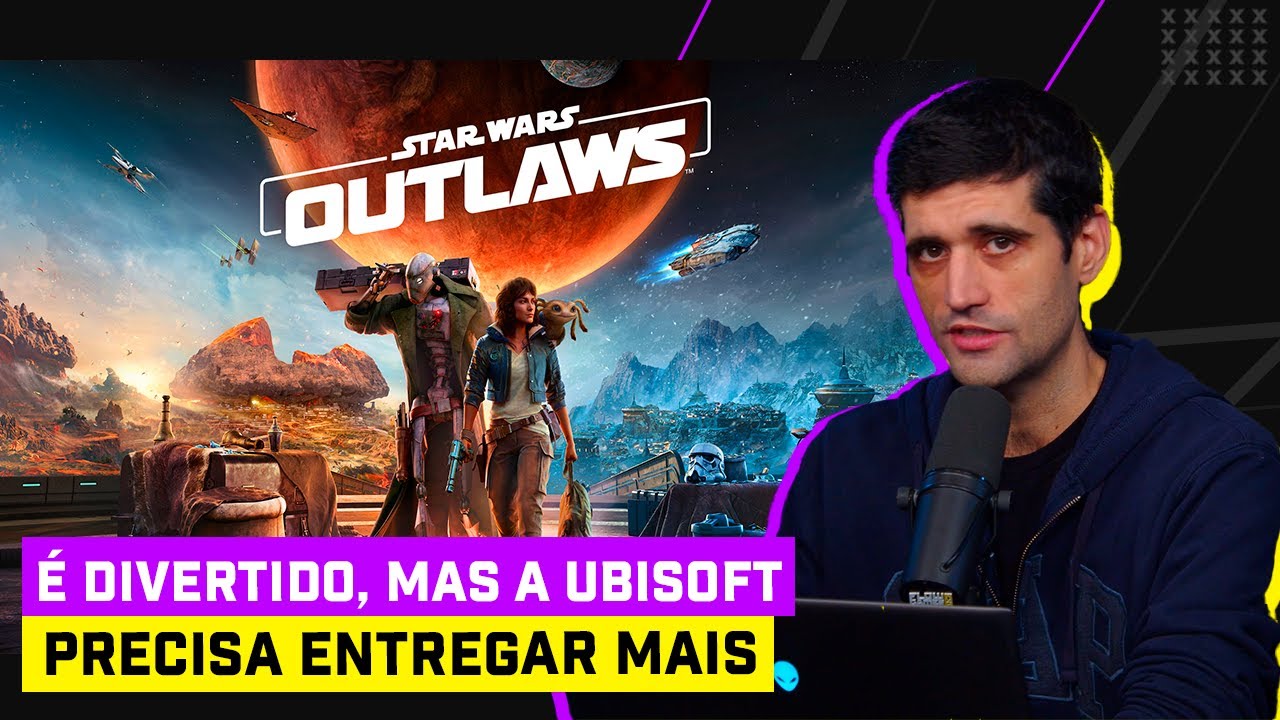 AÇÕES DA UBISOFT DESPENCAM APÓS LANCAMENTO DE STARS WARS OUTLAWS