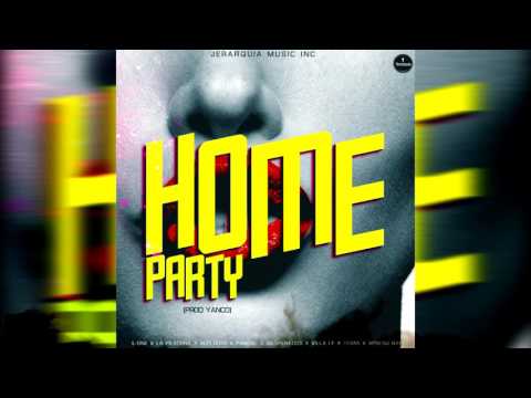 Home Party Ft. L-One, La Pil2ra, Alfi Boss, Pandal, Inesperados, Villa Lf, Tormi, Veneno Rap
