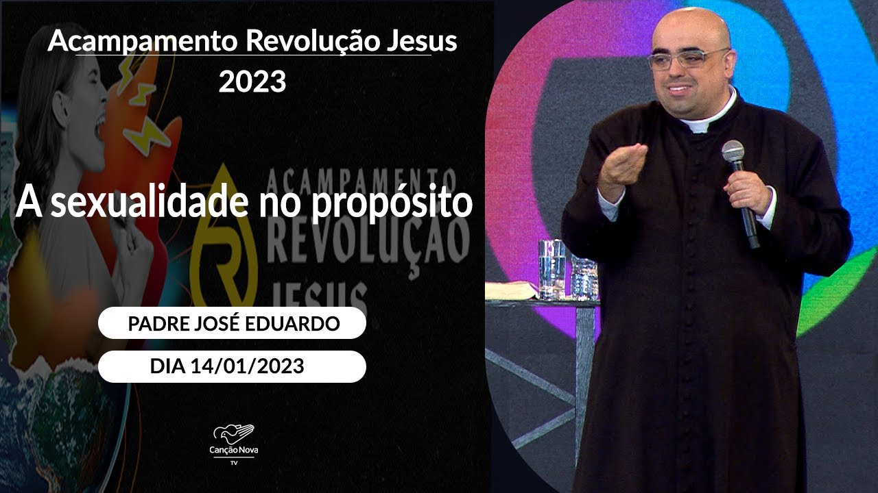 A sexualidade no propósito - Padre José Eduardo (14/01/2023)