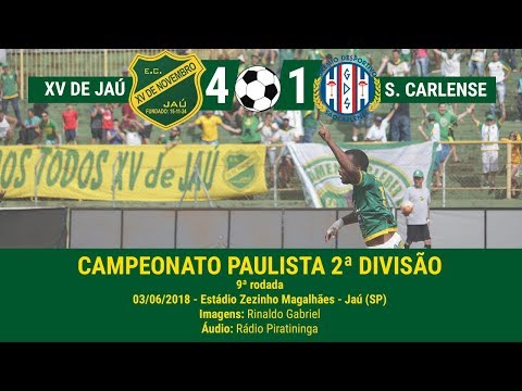XV de Jaú 4x1 G. São-Carlense - 03/06/2018 [9ª RODADA]