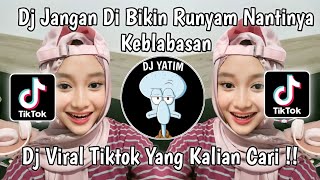 Download lagu DJ JANGAN DI BIKIN RUNYAM NANTINYA KEBLABASAN | DJ GOYANG DAYUNG DJ TERBARU VIRAL TIKTOK 2023 ! mp3
