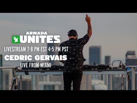 Cedric Gervais live from Miami || Armada Unites Livestream