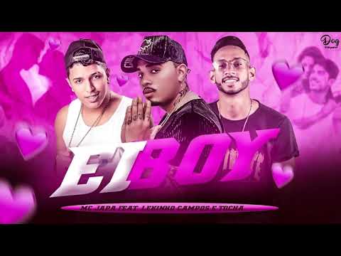 MC Japa Do Recife Feat. Mc Tocha E Lekinho Campos - Ei Boy