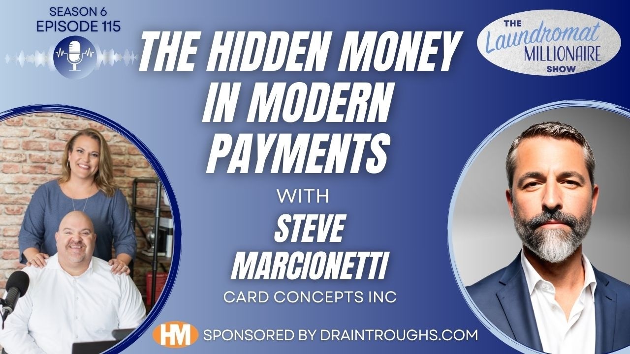 The Hidden Money in Modern Payments with Steve Marcionetti