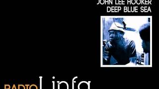 John Lee Hooker - Deep blue sea