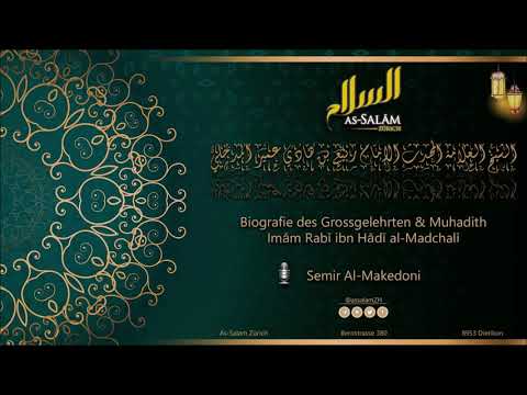 Biografie von Imām Rabī bin Hādī al-Madchalī - Semir al-Makedoni