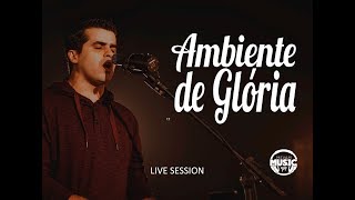AMBIENTE DE GLÓRIA -  Reuel e Dany Silva | MEVAM MUSIC | Live Session