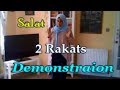 Salat (Islamic Prayer) Demonstration: 2 Rakats