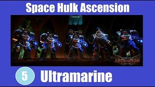 Space Hulk Ascension :  Campagne Ultramarines #5