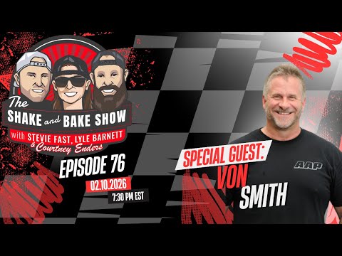 SHAKE & BAKE - Ep 76 w/ Von Smith!