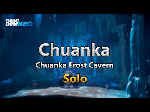 BnS Neo: Destroyer [Chuanka Frost Cavern] [Solo]