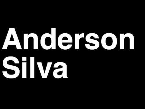 How to Pronounce Anderson Silva Middleweight Fighter UFC MMA TKO KO Knock Out Punch Hit